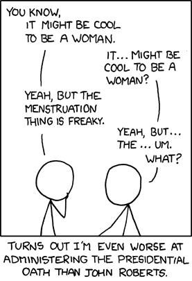 'And ovaries. Man, ovaries, huh?' [awkward pause] '... faithfully.'